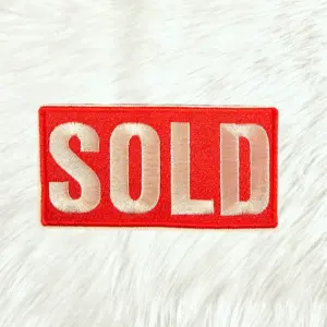 Sold Red Sign Dealer Realtor Embroidery Iron On Patch