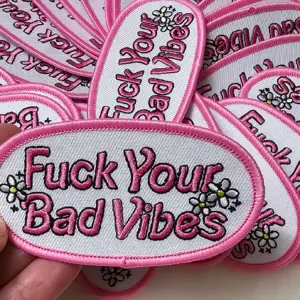 'Fuck Your Bad Vibes' Floral Embroidery Iron On Patch